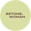 BETONE WOMAN (ИП Абашидзе Виктория Зурабиевна)
