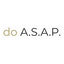 do A.S.A.P.